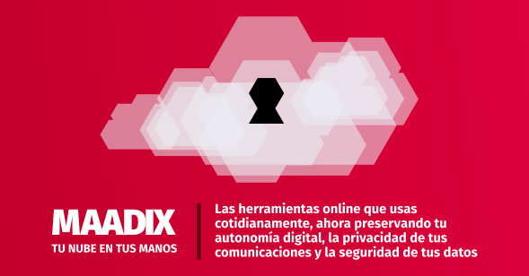 MaadiX, tu nube en tus manos